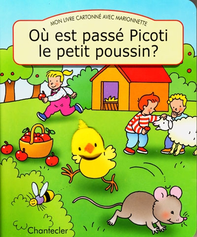 Où est passé Picoti le petit poussin ?