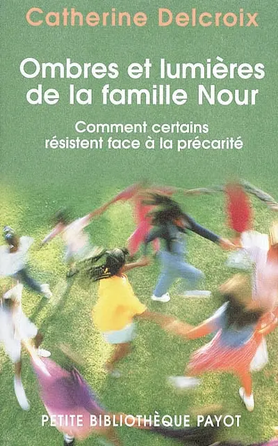 Ombres et lumières de la famille Nour : comment certains résistent face à la précarité