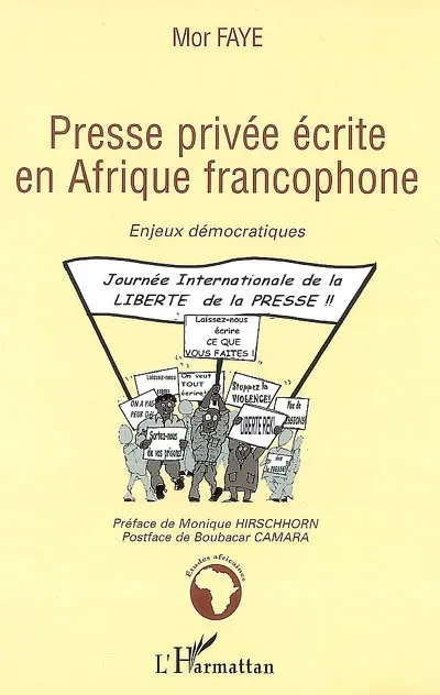 Presse privée écrite en Afrique francophone : enjeux démocratiques