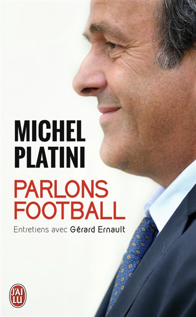 Parlons football : entretiens avec Gérard Ernault : document