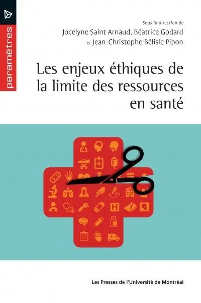 Enjeux éthiques de la limite des ressources en santé