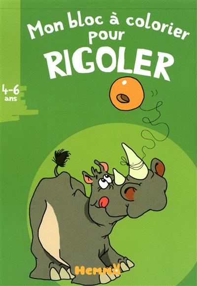 Mon bloc à colorier pour rigoler 4-6 ans. Vol. 2