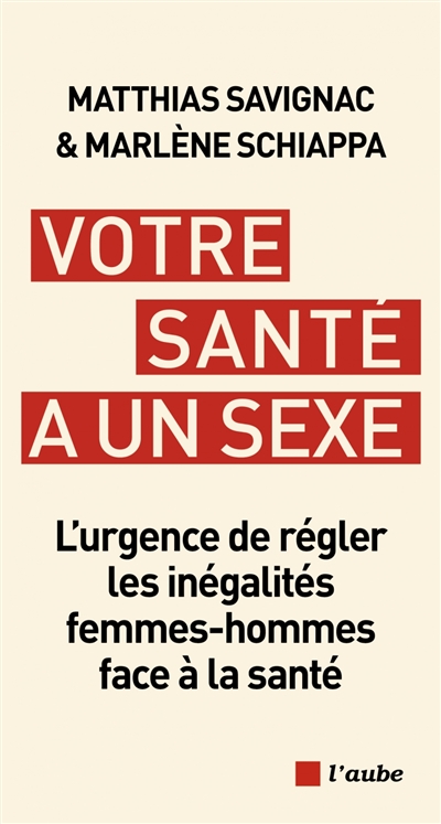 Votre santé a un sexe :...
