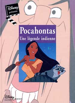 Pocahontas Une légende indienne