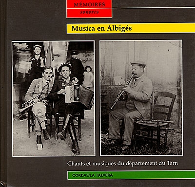 Musica en Albigès : chants et musiques du département du Tarn