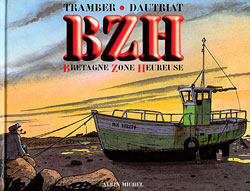 BZH : Bretagne Zone Heureuse