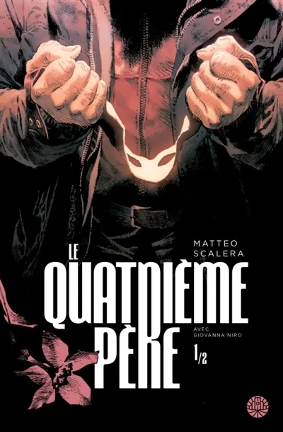 Le quatrième père. Vol. 1