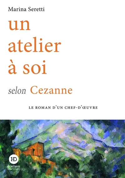 Un atelier à soi selon Cezanne