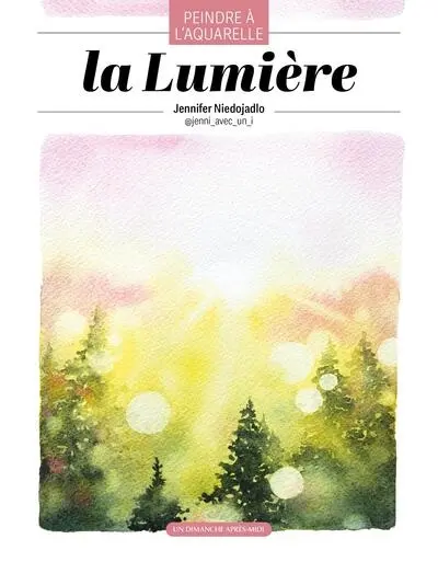 Peindre à l'aquarelle : la lumière