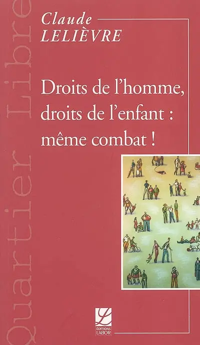 Droits de l'homme, droits de l'enfant : même combat !
