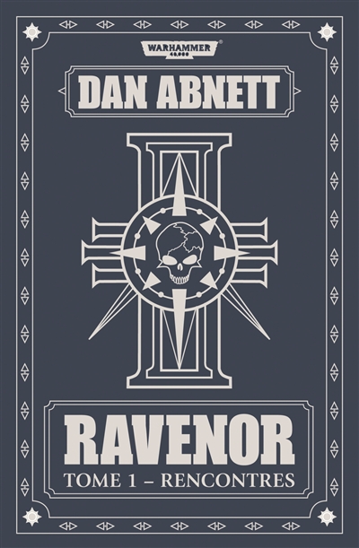 Ravenor. Vol. 1. Rencontres
