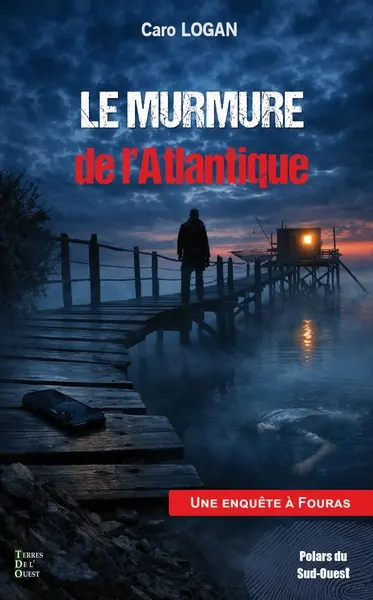 Le murmure de l'Atlantique : une enquête à Fouras