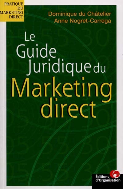 Le guide juridique du marketing direct