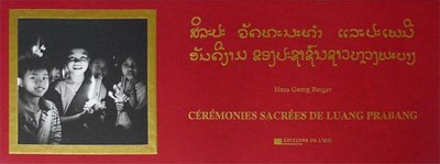 Cérémonies sacrées de Luang Prabang