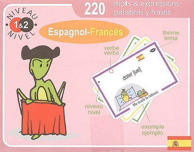 Cartes de vocabulaire espagnol-français : niveau 1 & 2 : 220 mots & expressions