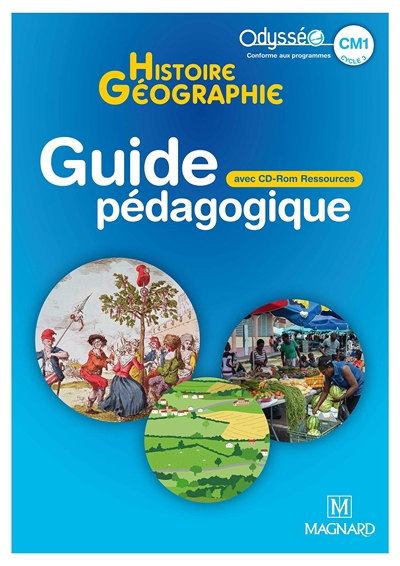 Histoire géographie, EMC CM1, cycle 3 : guide pédagogique avec CD-ROM ressources