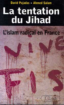 La tentation du jihad : l'islam radical en France