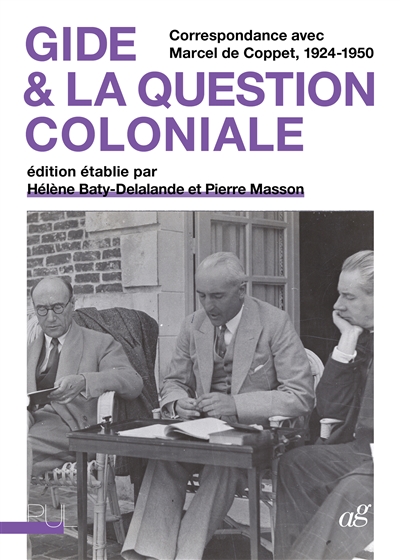 Gide & la question coloniale : correspondance avec Marcel de Coppet, 1924-1950