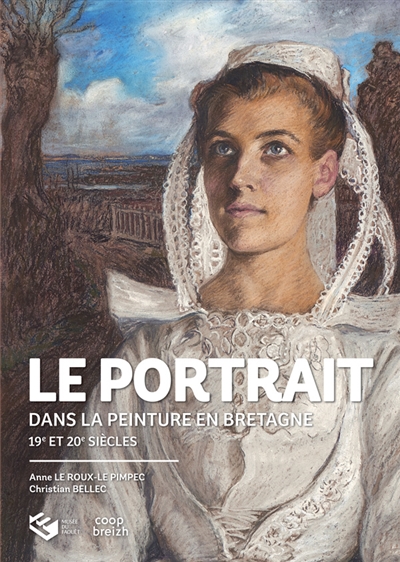 Le portrait dans la peinture en Bretagne : 19e et 20e siècles