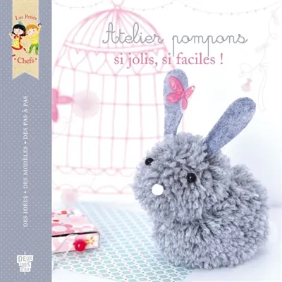 Atelier pompons : si jolis, si faciles !