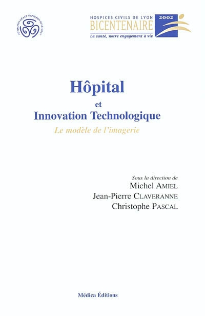 Hôpital et innovation technologique : le modèle de l'imagerie