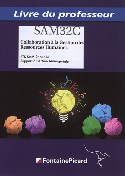 Collaboration à la gestion des ressources humaines : BTS SAM, support à l'action managériale, 2e année : livre du professeur