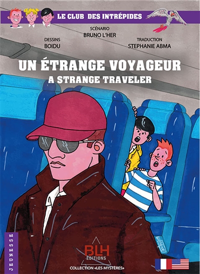Un étrange voyageur : A strange traveler 1