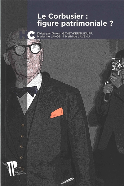 Le Corbusier : figure patrimoniale ?