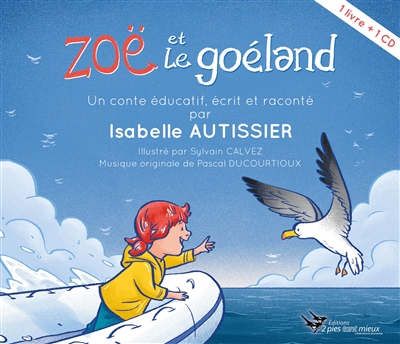 Zoë et le goéland : un conte éducatif