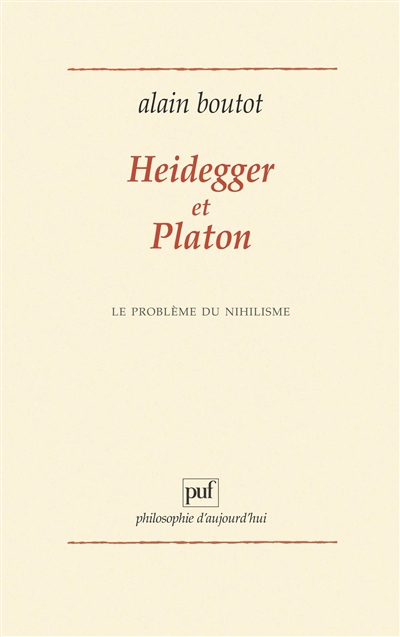 Heidegger et Platon, le problème du nihilisme