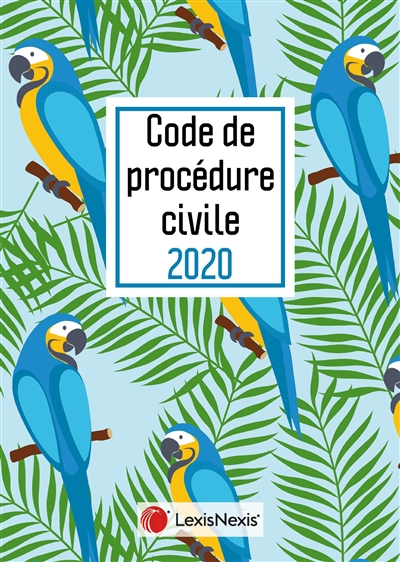 Code de procédure civile 2020 : jaquette perroquet