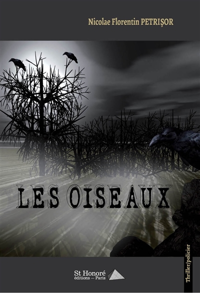 Les oiseaux : thriller-policier