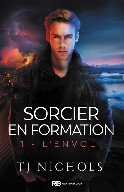 L'envol : Sorcier en formation, T1