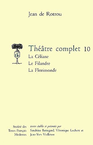 Théâtre complet. Vol. 10