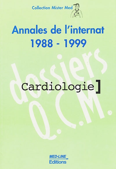 Annales de l'internat 1988-1999 : cardiologie