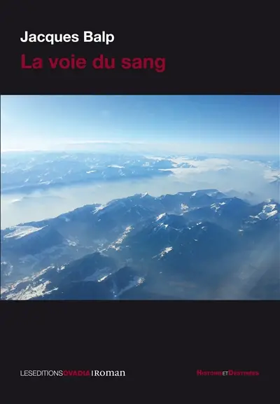 La voie du sang