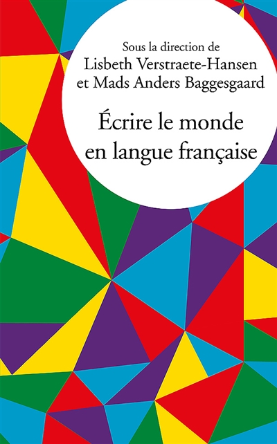 Ecrire le monde en langue française