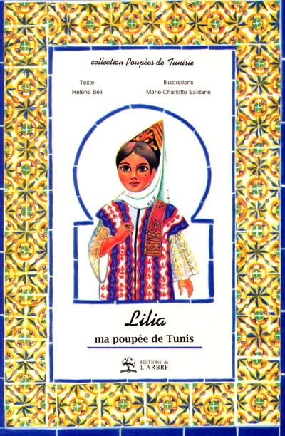 Lilia : ma poupée de Tunis
