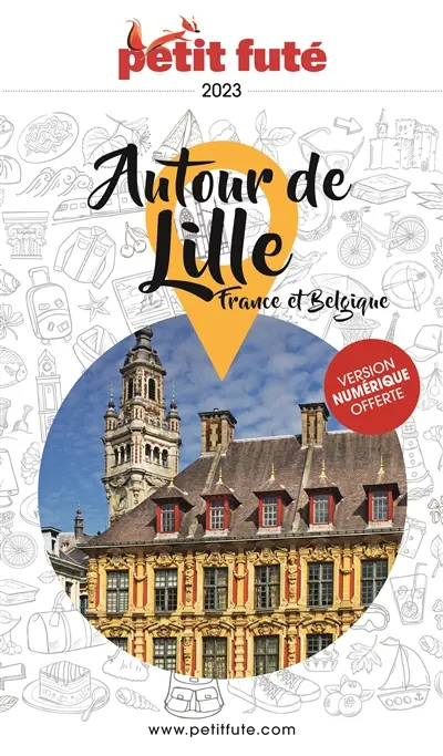 Autour de Lille : France et Belgique : 2023 Autour de Lille : France et Belgique : 2023