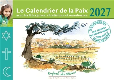 Le calendrier de la paix 2027 : avec les fêtes juives, chrétiennes et musulmanes
