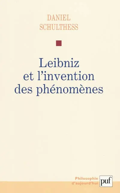 Leibniz et l'invention des phénomènes