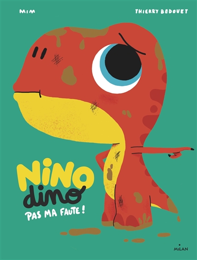 Nino dino : Pas ma faute !