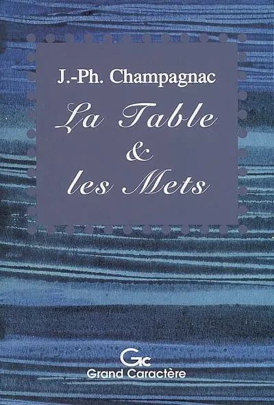 La table & les mets