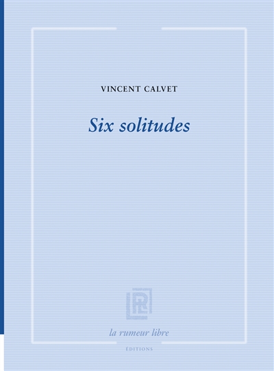 Six solitudes