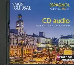 Vision global espagnol A2+-B1, B1-B2 : 1re & 2e années IUT