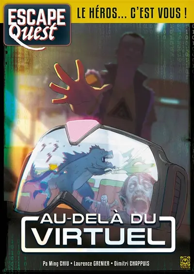Escape quest, n° 2. Au-delà du virtuel