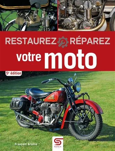 Restaurez, réparez votre moto