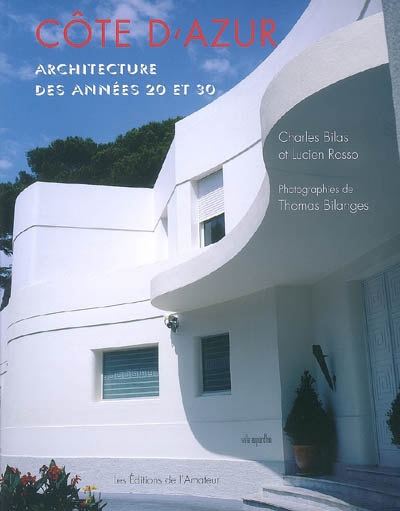 Côte d'Azur : architecture des années 20 et 30