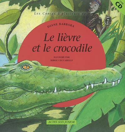 Le lièvre et le crocodile : un conte africain