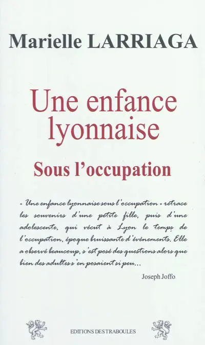 Une enfance lyonnaise sous l'Occupation